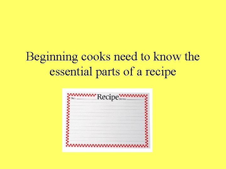 OBJ 2 01 THE PARTS OF A RECIPE