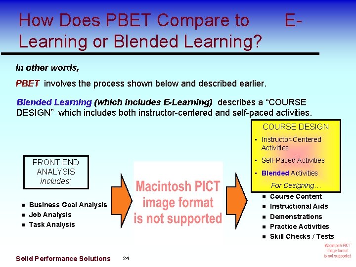 How Does PBET Compare to Learning or Blended Learning? E- In other words, PBET