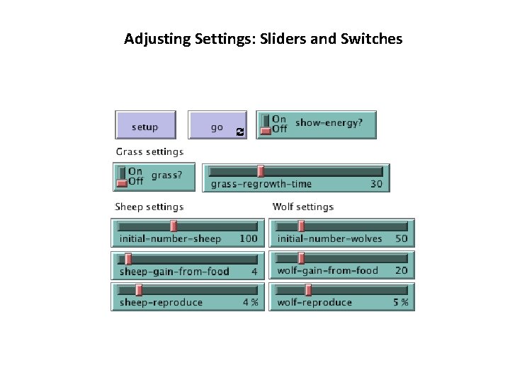 Adjusting Settings: Sliders and Switches 