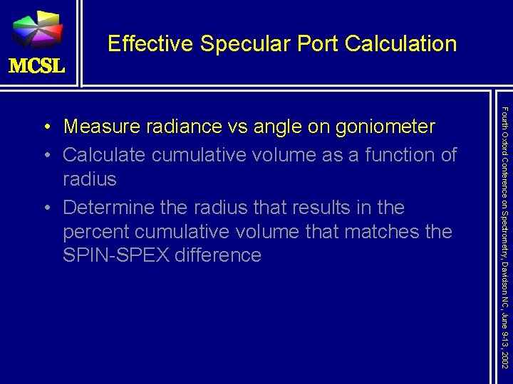 Effective Specular Port Calculation Fourth Oxford Conference on Spectrometry, Davidson NC, June 9 -13,