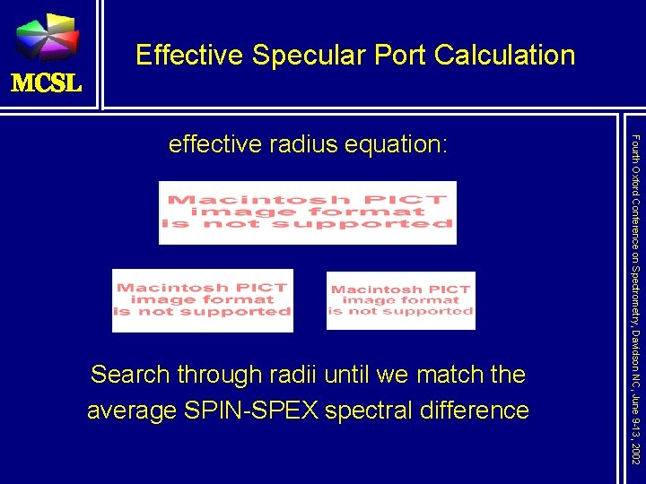 Effective Specular Port Calculation Search through radii until we match the average SPIN-SPEX spectral