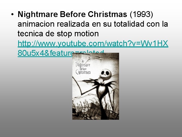  • Nightmare Before Christmas (1993) animacion realizada en su totalidad con la tecnica