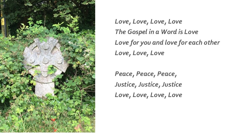 Love, Love The Gospel in a Word is Love for you and love for