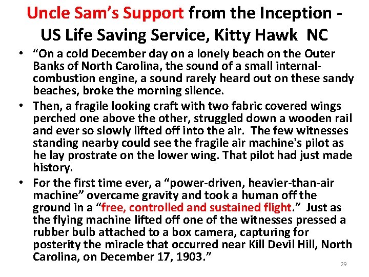 Uncle Sam’s Support from the Inception US Life Saving Service, Kitty Hawk NC •