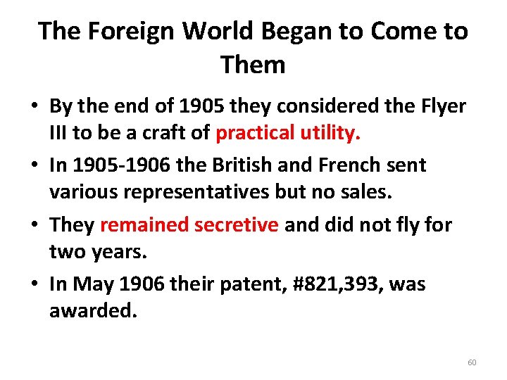 The Foreign World Began to Come to Them • By the end of 1905