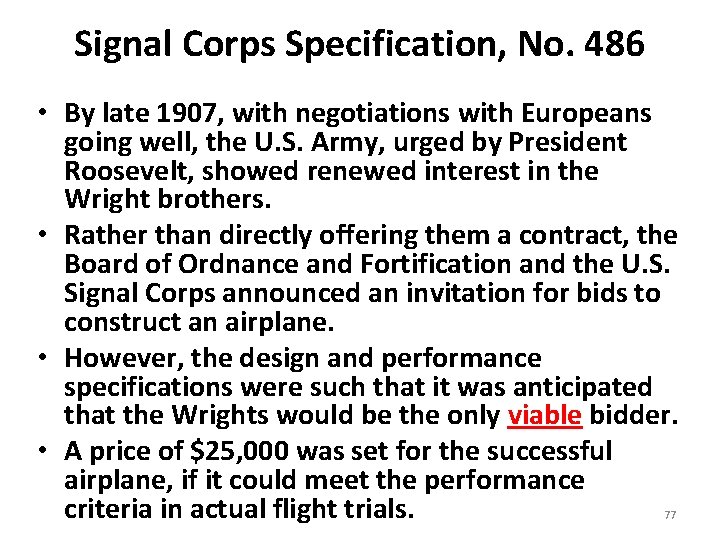 Signal Corps Specification, No. 486 • By late 1907, with negotiations with Europeans going