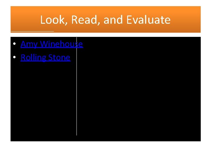 Look, Read, and Evaluate • Amy Winehouse • Rolling Stone 