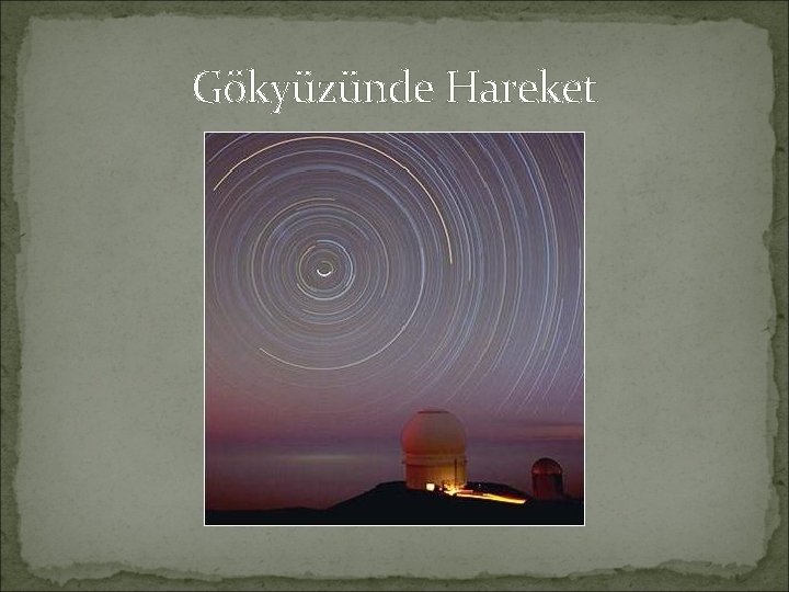 Gökyüzünde Hareket 