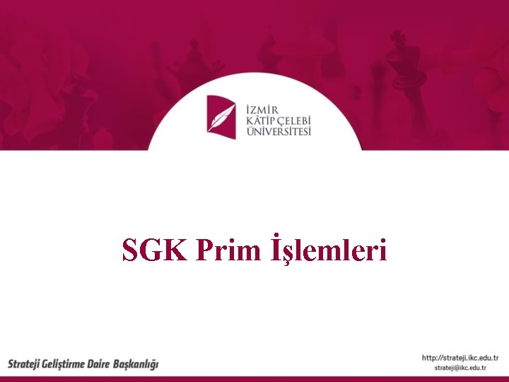 SGK Prim İşlemleri 