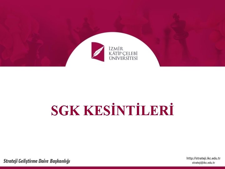 SGK KESİNTİLERİ 