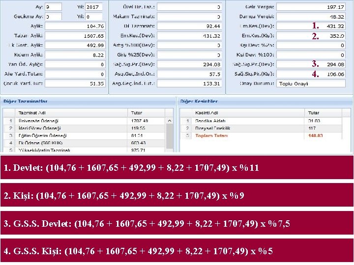 1. 2. 3. 4. 1. Devlet: (104, 76 + 1607, 65 + 492, 99
