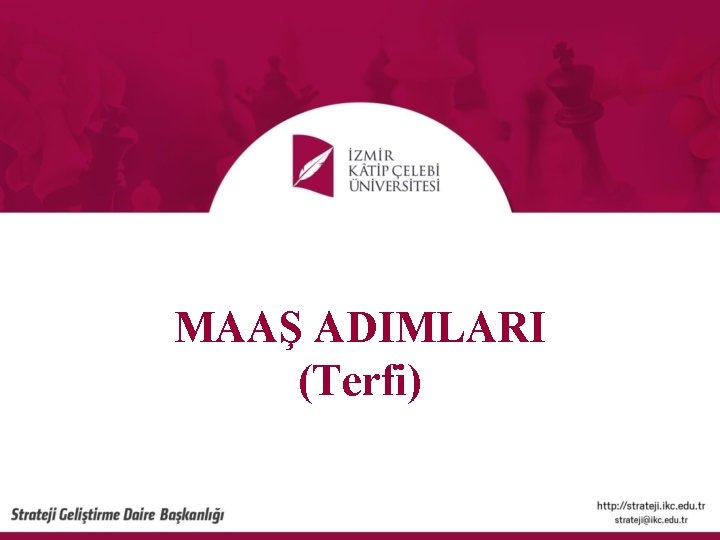 MAAŞ ADIMLARI (Terfi) 