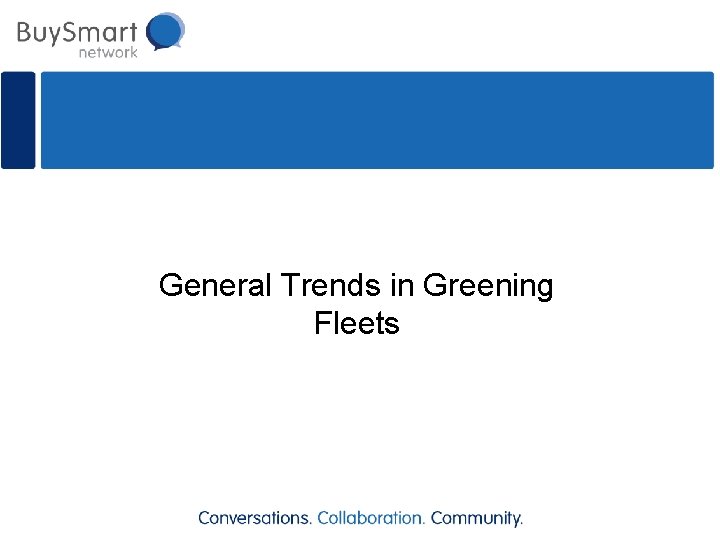 General Trends in Greening Fleets 