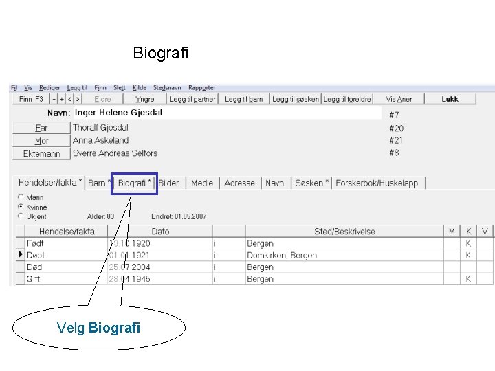 Biografi Velg Biografi 