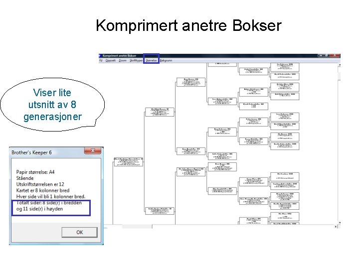 Komprimert anetre Bokser Viser lite utsnitt av 8 generasjoner 