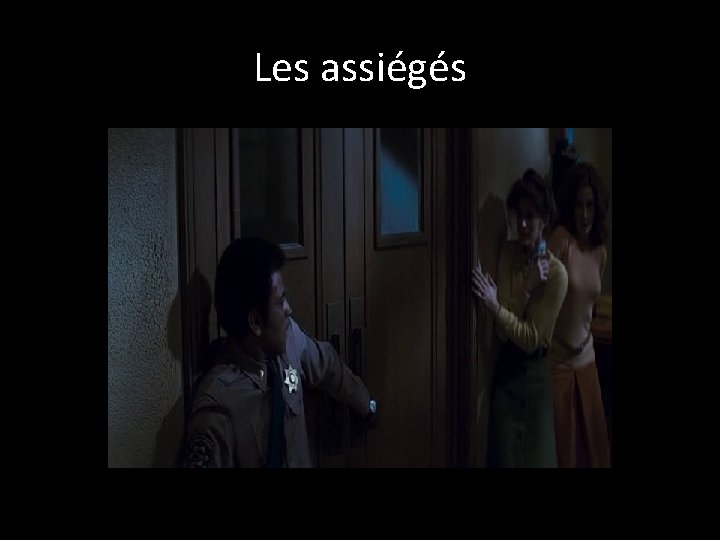 Les assiégés 