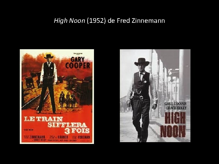 High Noon (1952) de Fred Zinnemann 