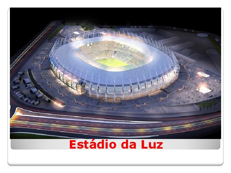 Estádio da Luz 