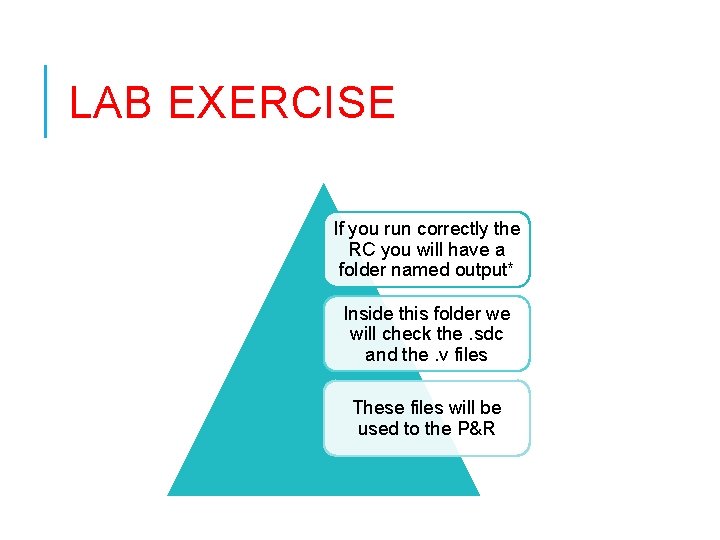 LAB EXERCISE If you run correctly the RC you will have a folder named