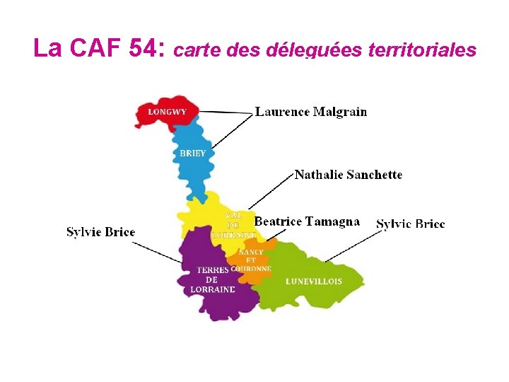 La CAF 54: carte des déleguées territoriales 