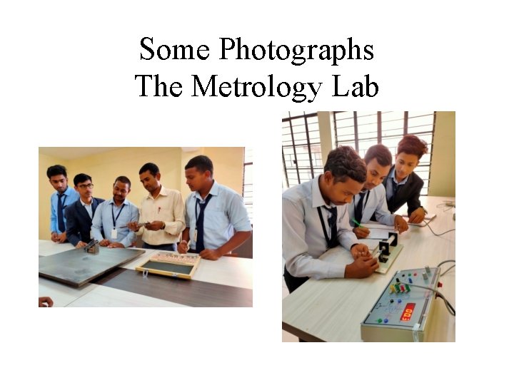 Some Photographs The Metrology Lab 