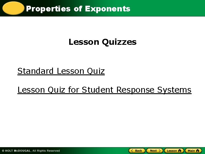 Properties of Exponents Lesson Quizzes Standard Lesson Quiz for Student Response Systems 