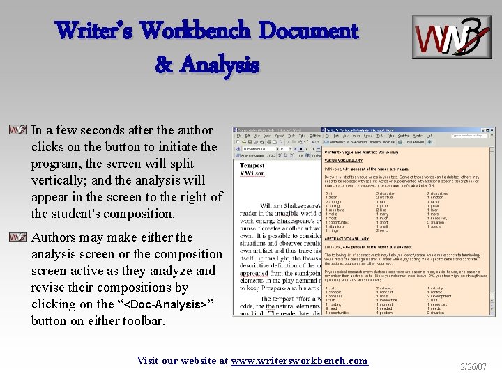 Writer’s Workbench Document & Analysis In a few seconds after the author clicks on