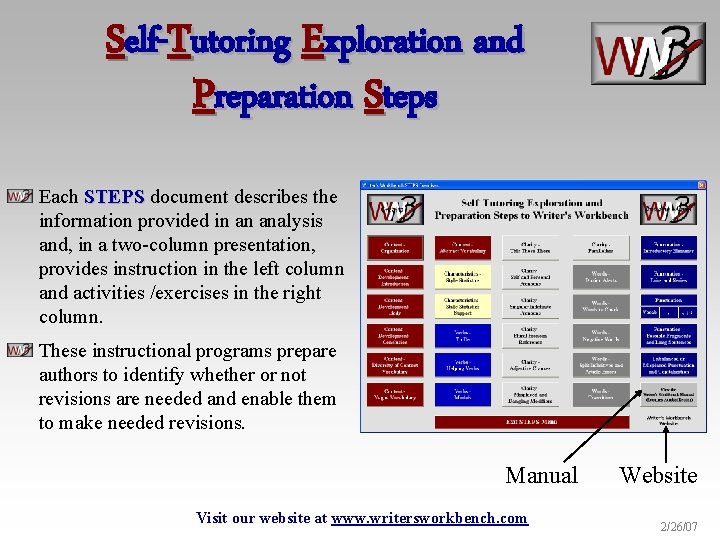 Self-Tutoring Exploration and Preparation Steps Each STEPS document describes the STEPS information provided in