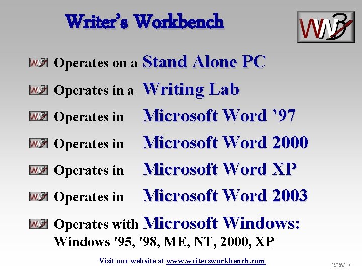 Writer’s Workbench Stand Alone PC Operates in a Writing Lab Operates in Microsoft Word