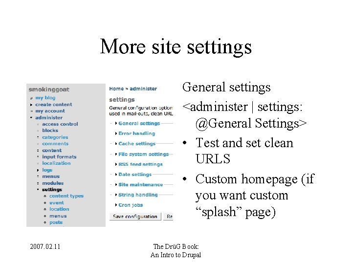 More site settings General settings <administer | settings: @General Settings> • Test and set