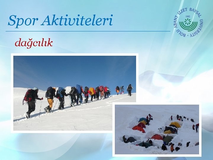 Spor Aktiviteleri dağcılık 