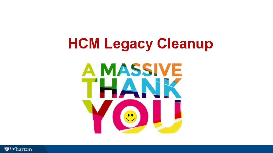 HCM Legacy Cleanup 