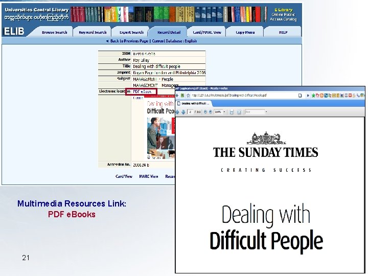 Multimedia Resources Link: PDF e. Books 21 