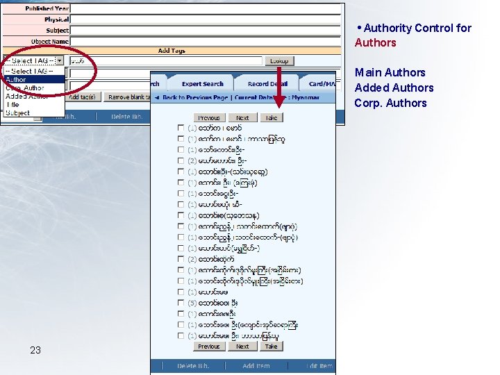  • Authority Control for Authors Main Authors Added Authors Corp. Authors 23 