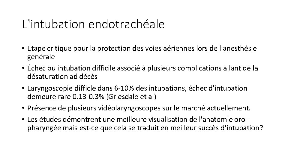 L'intubation endotrachéale • Étape critique pour la protection des voies aériennes lors de l'anesthésie