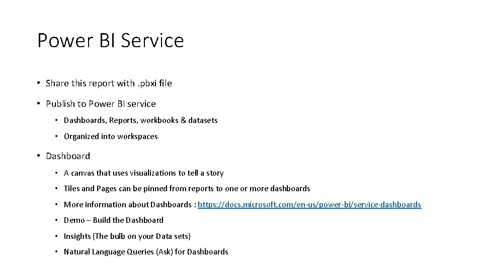 Power BI Service • Share this report with. pbxi file • Publish to Power
