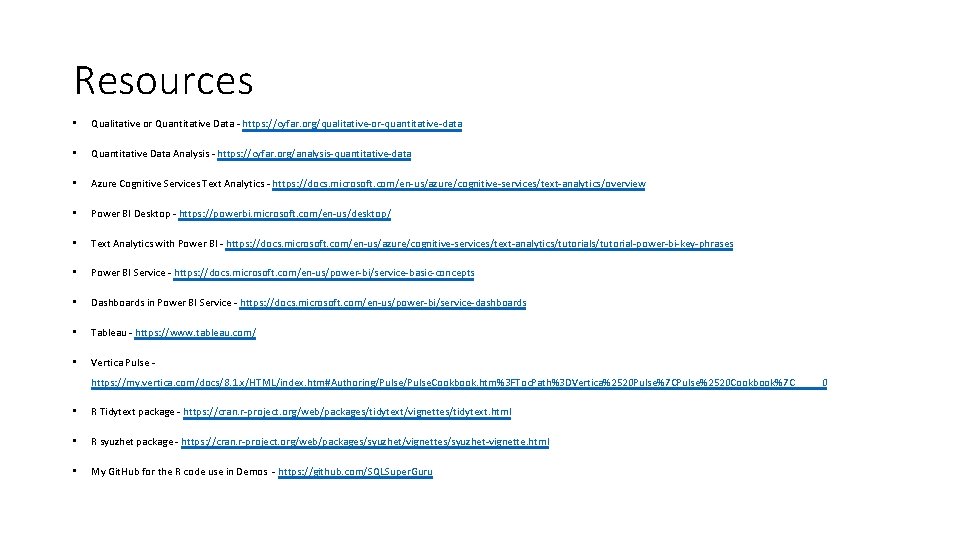 Resources • Qualitative or Quantitative Data - https: //cyfar. org/qualitative-or-quantitative-data • Quantitative Data Analysis