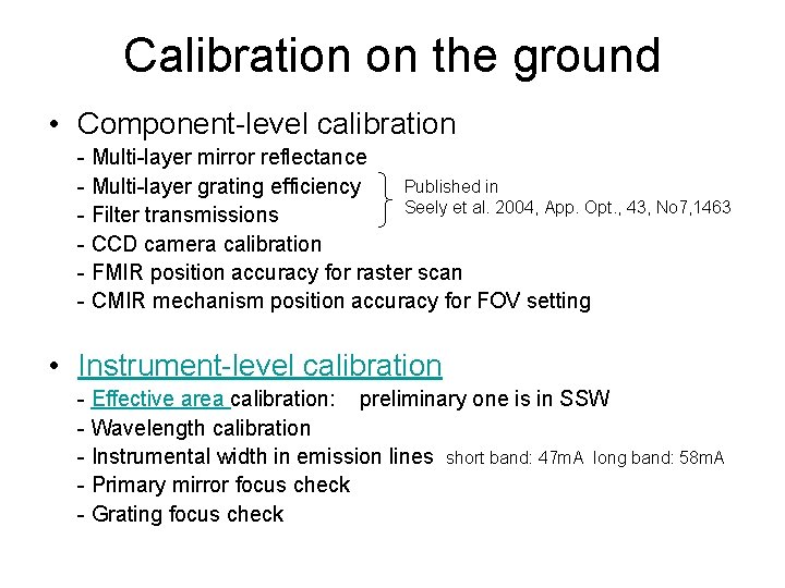 Calibration on the ground • Component-level calibration - Multi-layer mirror reflectance Published in -