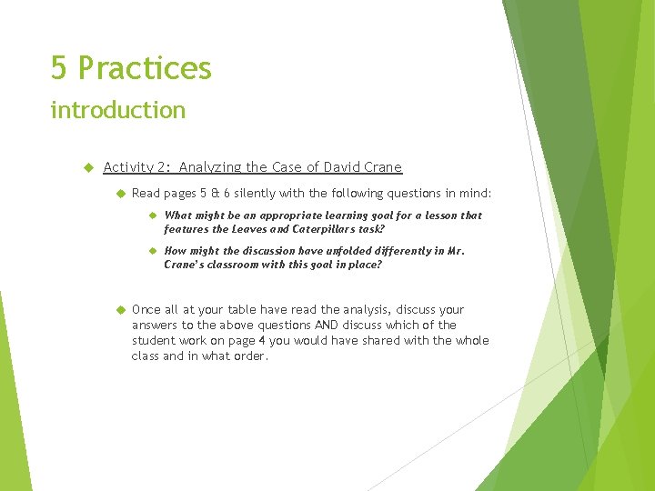 5 Practices introduction Activity 2: Analyzing the Case of David Crane Read pages 5