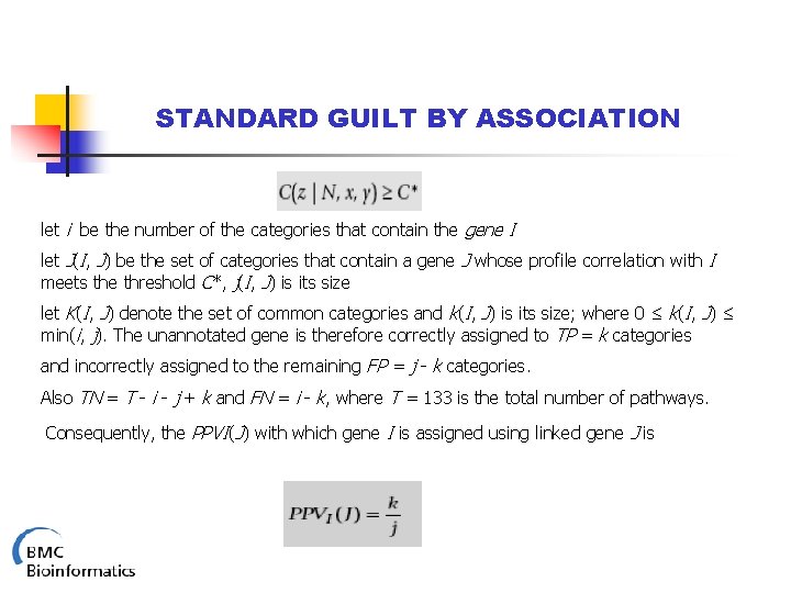 STANDARD GUILT BY ASSOCIATION let i be the number of the categories that contain