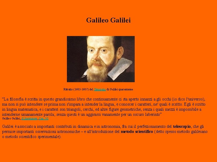 Galileo Galilei Ritratto (1605 -1607) del Tintoretto di Galilei quarantenne “La filosofia è scritta