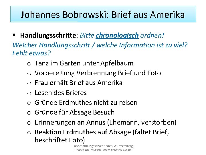 Johannes Bobrowski: Brief aus Amerika § Handlungsschritte: Bitte chronologisch ordnen! Welcher Handlungsschritt / welche