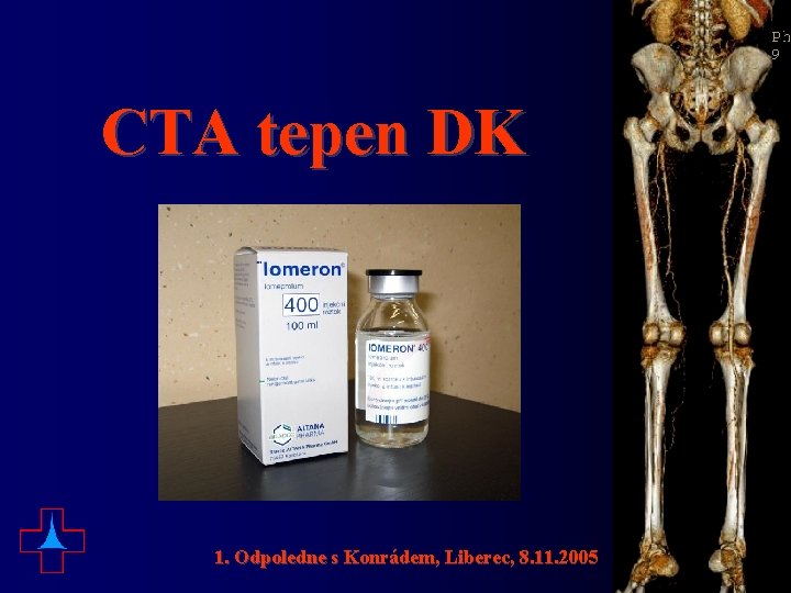 CTA tepen DK 1. Odpoledne s Konrádem, Liberec, 8. 11. 2005 