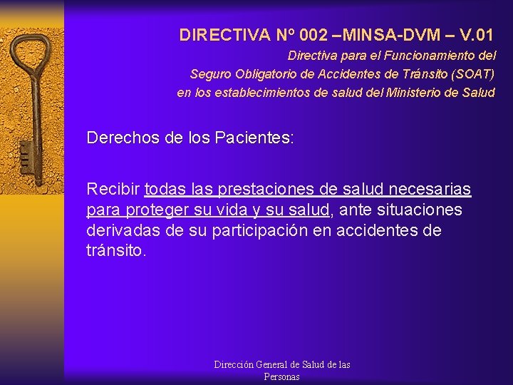 DIRECTIVA Nº 002 –MINSA-DVM – V. 01 Directiva para el Funcionamiento del Seguro Obligatorio
