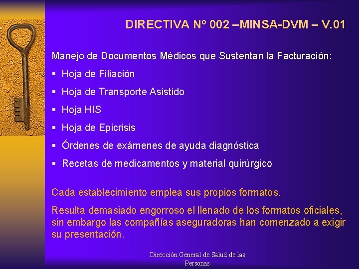 DIRECTIVA Nº 002 –MINSA-DVM – V. 01 Manejo de Documentos Médicos que Sustentan la