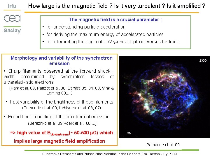 Irfu How large is the magnetic field ? Is it very turbulent ? Is
