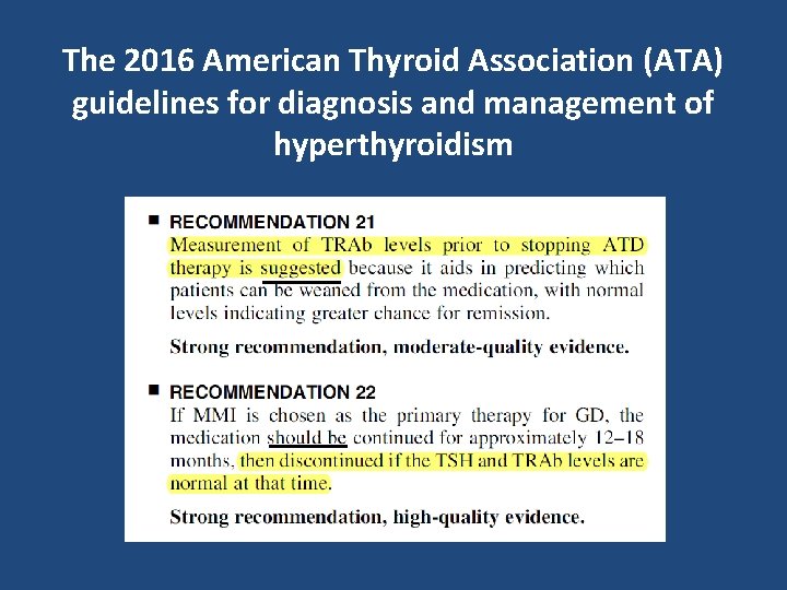 The 2016 American Thyroid Association (ATA) guidelines for diagnosis and management of hyperthyroidism 