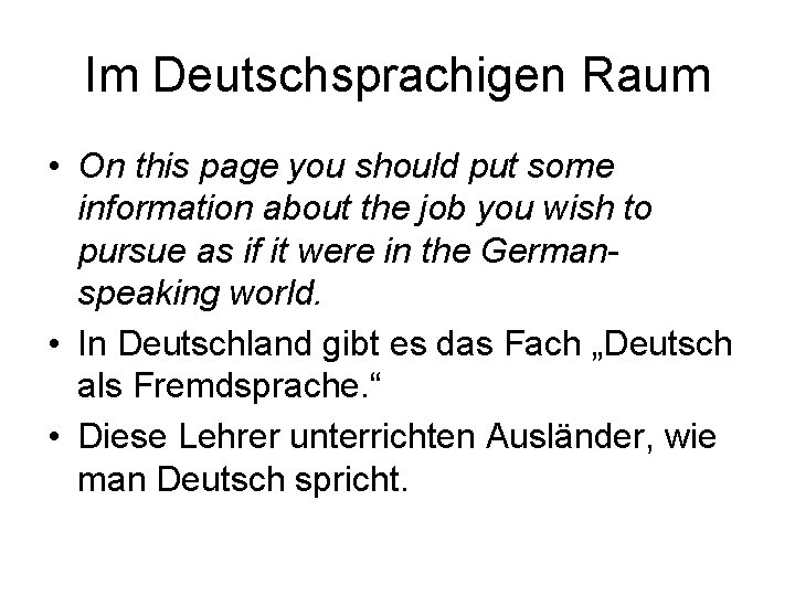 Im Deutschsprachigen Raum • On this page you should put some information about the