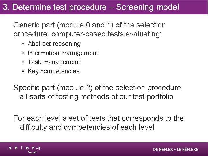 3. Determine test procedure – Screening model Generic part (module 0 and 1) of