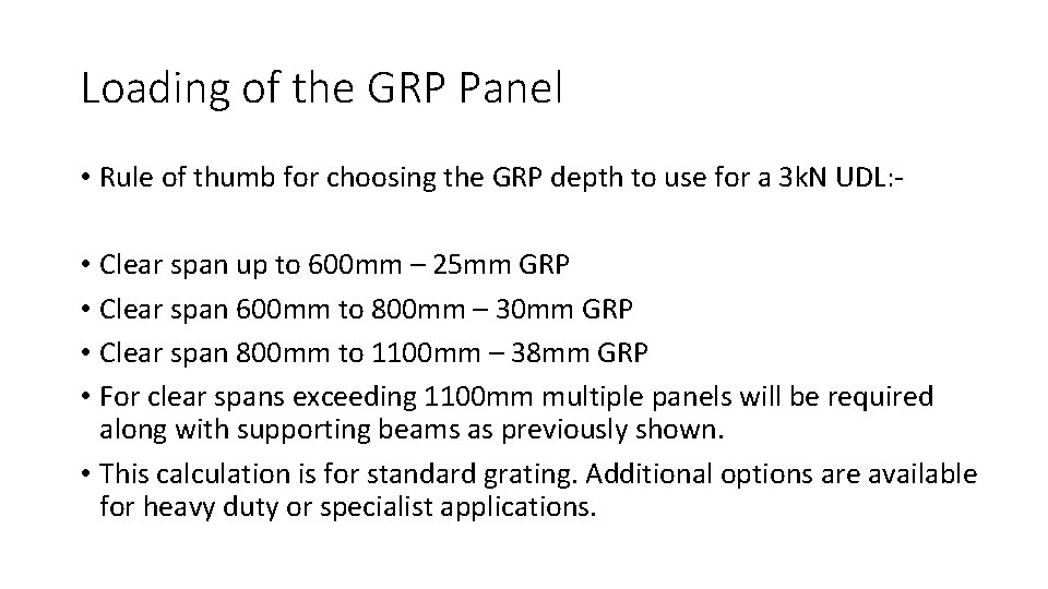 Loading of the GRP Panel • Rule of thumb for choosing the GRP depth